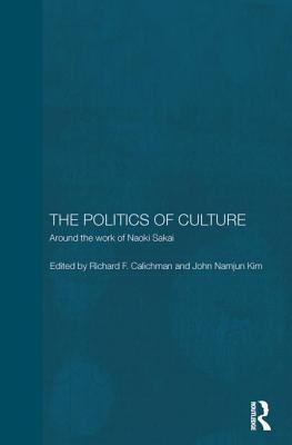 The Politics of Culture: Around the Work of Naoki Sakai