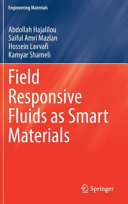 Field Responsive Fluids as Smart Materials