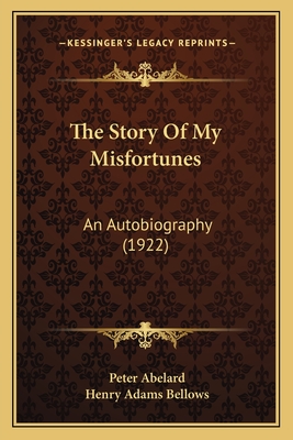 The Story Of My Misfortunes: An Autobiography (1922)