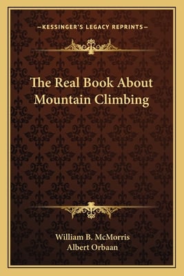 The Real Book About Mountain Climbing