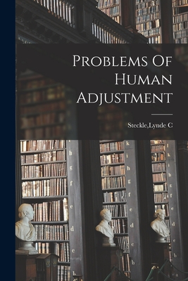 Problems Of Human Adjustment