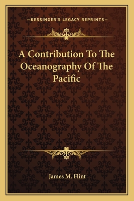 A Contribution To The Oceanography Of The Pacific