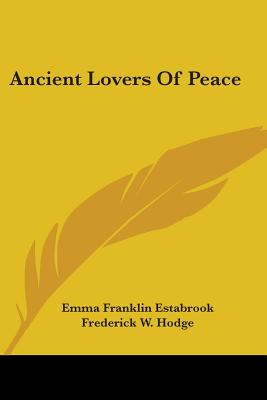 Ancient Lovers of Peace