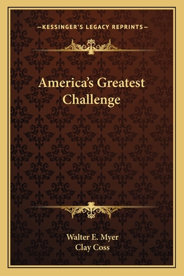 America's Greatest Challenge