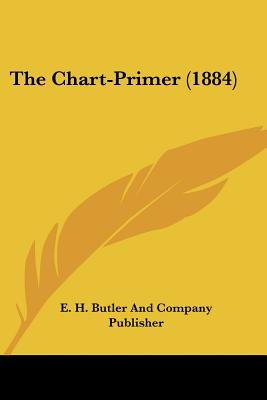 The Chart-Primer (1884)