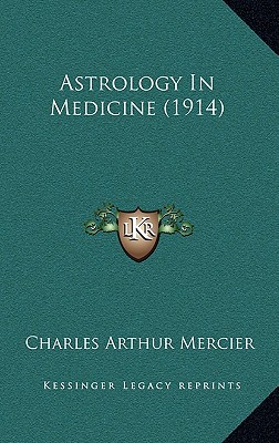 Astrology In Medicine (1914)