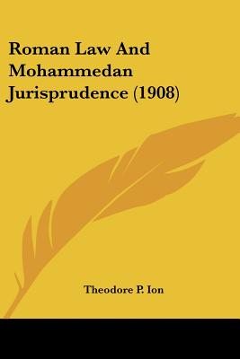 Roman Law And Mohammedan Jurisprudence (1908)
