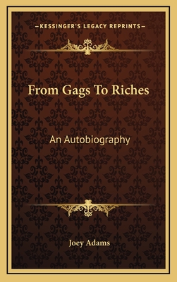 From Gags To Riches: An Autobiography