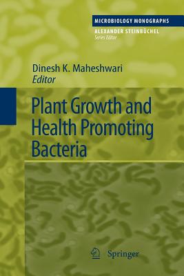 Plant Growth and Health Promoting Bacteria