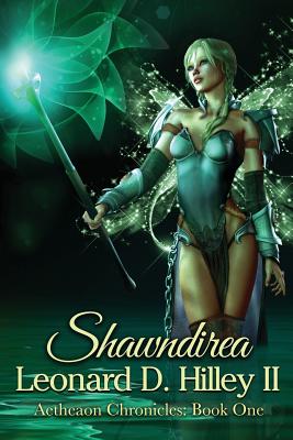 Shawndirea: Aetheaon Chronicles: Book One