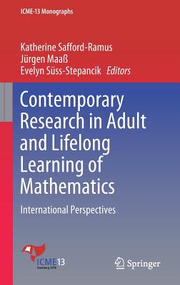 Contemporary Research in Adult and Lifelong Learning of Mathematics: International Perspectives