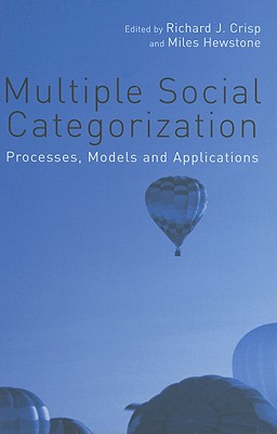 Multiple Social Categorization: Processes, Models and Applications