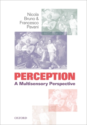 Perception: A Multisensory Perspective