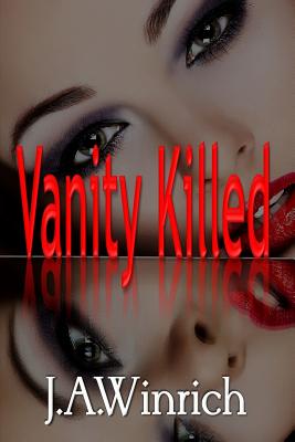 Vanity Killed