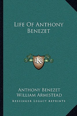 Life Of Anthony Benezet