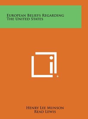European Beliefs Regarding the United States