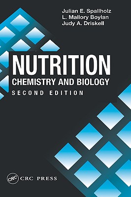 Nutrition: Chemistry and Biology, Second Edition
