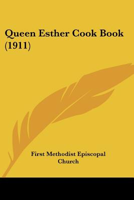 Queen Esther Cook Book (1911)