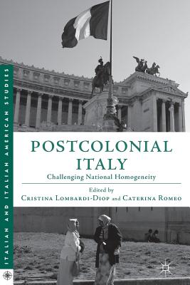 Postcolonial Italy: Challenging National Homogeneity
