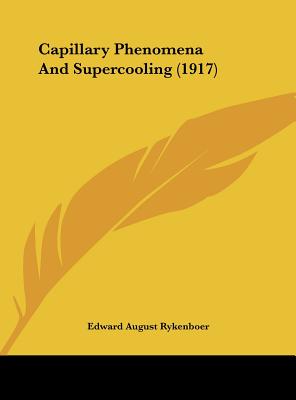 Capillary Phenomena And Supercooling (1917)
