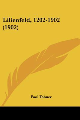 Lilienfeld, 1202-1902 (1902)