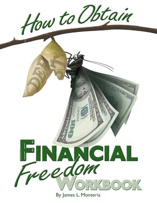 How To Obtain Financial Freedom Work Book