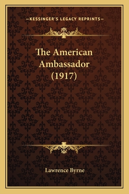 The American Ambassador (1917)