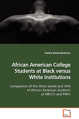African American College Students at Black versus White Institutions