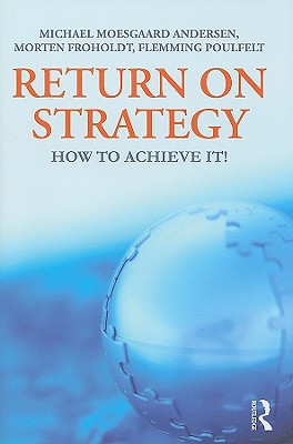 Return on Strategy: How to Achieve it!