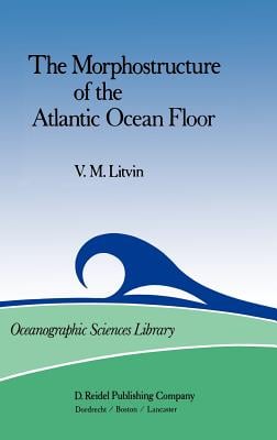 The Morphostructure of the Atlantic Ocean Floor: Its Development in the Meso-Cenozoic