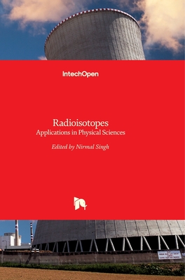 Radioisotopes: Applications in Physical Sciences