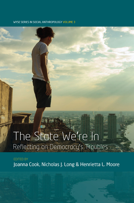 The State We're in: Reflecting on Democracy's Troubles