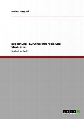 Begegnung - Eurythmietherapie und Strabismus