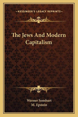 The Jews And Modern Capitalism