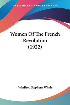 Women Of The French Revolution (1922)