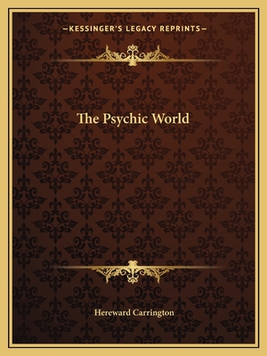 The Psychic World