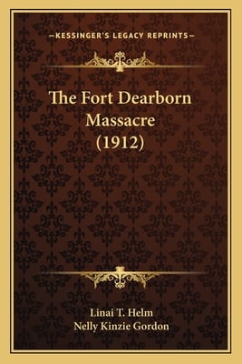 The Fort Dearborn Massacre (1912)