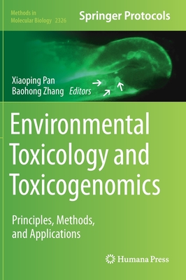 Environmental Toxicology and Toxicogenomics: Principles, Methods, and Applications