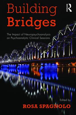 Building Bridges: The Impact of Neuropsychoanalysis on Psychoanalytic Clinical Sessions