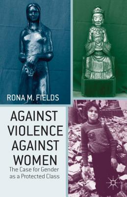Against Violence Against Women: The Case for Gender as a Protected Class