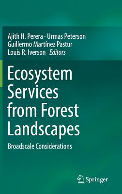 Ecosystem Services from Forest Landscapes: Broadscale Considerations