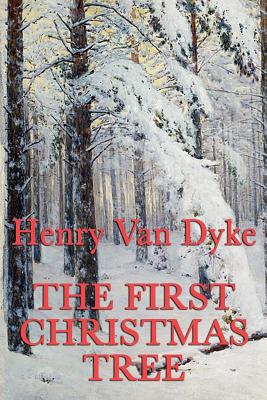 The First Christmas Tree: A Christmas Legend