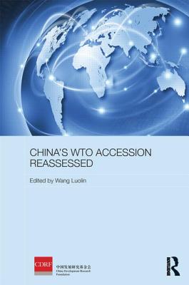 China's Wto Accession Reassessed