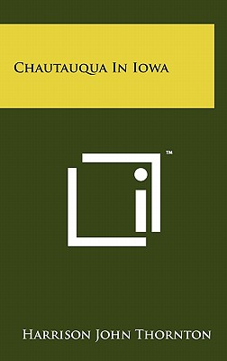 Chautauqua In Iowa