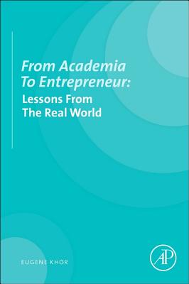 From Academia to Entrepreneur: Lessons from the Real World