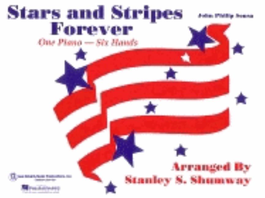 The Stars and Stripes Forever March: 1 Piano, 6 Hands