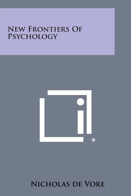 New Frontiers of Psychology