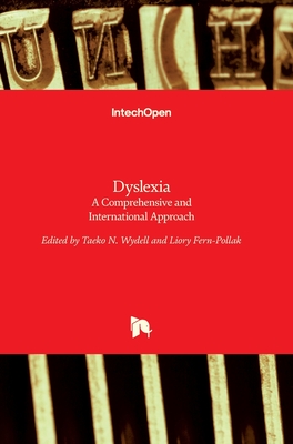 Dyslexia: A Comprehensive and International Approach