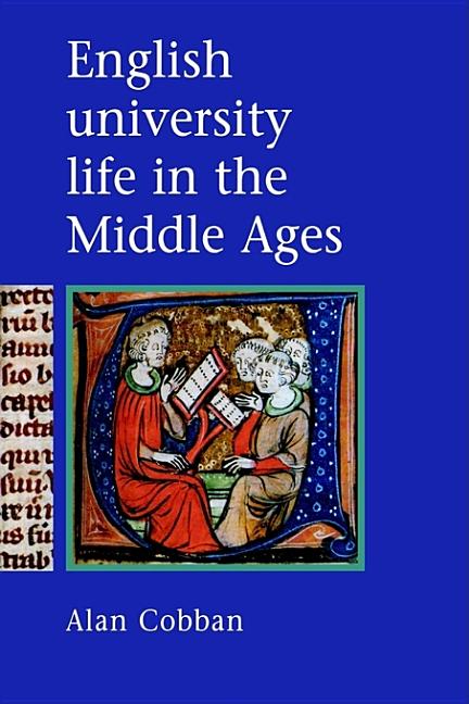 English University Life in the Middle Ages