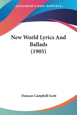 New World Lyrics And Ballads (1905)